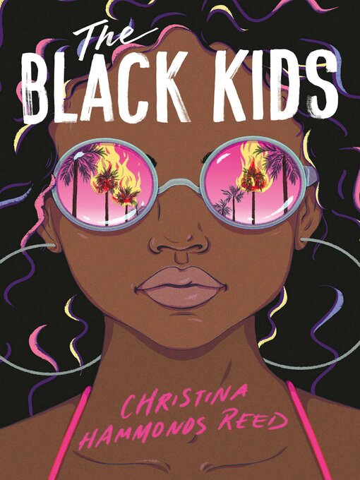 Title details for The Black Kids by Christina Hammonds Reed - Wait list